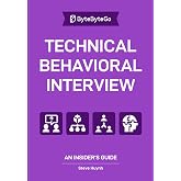 Technical Behavioral Interview: An Insider’s Guide