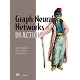 Graph Neural Networks in Action