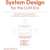 System Design for the LLM Era: Patterns and principles for production-grade AI architecture