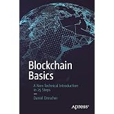 Blockchain Basics: A Non-Technical Introduction in 25 Steps