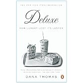 Deluxe: How Luxury Lost Its Luster