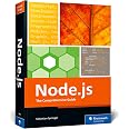 Node.js: The Comprehensive Guide to Server-Side JavaScript Programming (Rheinwerk Computing)