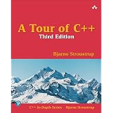 Tour of C++, A (C++ In-Depth Series)