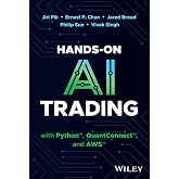 Hands-On AI Trading with Python, QuantConnect, and AWS