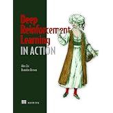 Deep Reinforcement Learning in Action