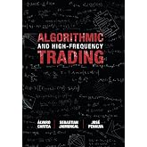 Algorithmic and High-Frequency Trading (Mathematics, Finance and Risk)