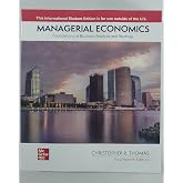 Managerial Economics: Foundations of Business Analysis and Strategy ISE