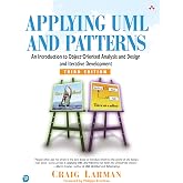 Applying UML and Patterns: An Introduction to Object-Oriented Analysis and Design and Iterative Development