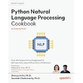 Python Natural Language Processing Cookbook: Over 60 recipes for building powerful NLP solutions using Python and LLM librari