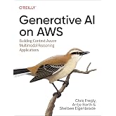 Generative AI on AWS: Building Context-Aware Multimodal Reasoning Applications
