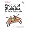 Practical Statistics for Data Scientists: 50+ Essential Concepts Using R and Python