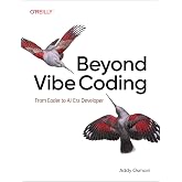 Beyond Vibe Coding: From Coder to AI-Era Developer