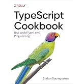 TypeScript Cookbook: Real World Type-Level Programming