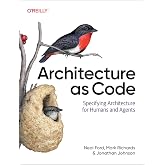 Architecture as Code: Specifying Architecture for Humans and Agents