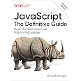 JavaScript: The Definitive Guide: Master the World's Most-Used Programming Language