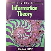 Elements of Information Theory (Wiley Series in Telecommunications and Signal Processing)