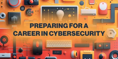 preparing career cybersecurity