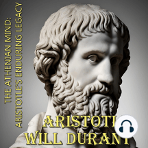 The Athenian Mind: Aristotle's Enduring Legacy
