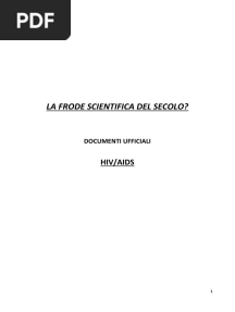 HIV-AIDS La Frode Scientifica Del Secolo. Documenti Ufficiali Inediti.