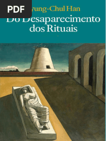 Do Desaparecimento Dos Rituais - Uma Topologia Do Presente by Byung-Chul Han