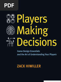 Players Making Decisions Game Design Essentials and The Art of Understanding Your Players (Zack Hiwiller) (Z-Library)