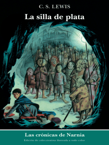 La silla de plata: The Silver Chair (Spanish edition)