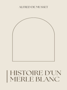 Histoire d'un merle blanc