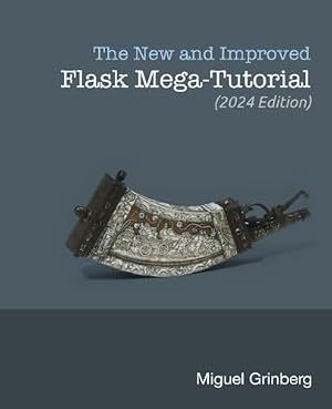 Book cover The New and Improved Flask Mega-Tutorial (2024 Edition)