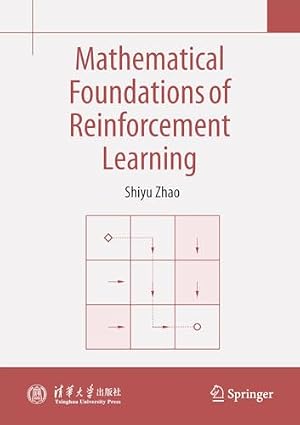 Book cover Mathematical Foundations of Reinforcement Learning