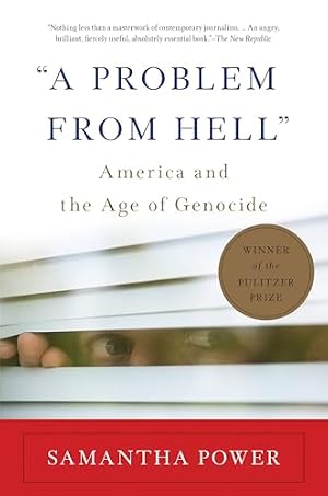 Book cover “A Problem from Hell”: America and the Age of Genocide