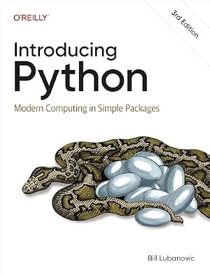 Book cover Introducing Python: Modern Computing in Simple Packages