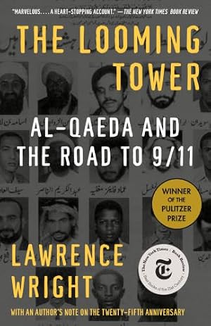 Book cover The Looming Tower: Al-Qaeda and the Road to 9/11