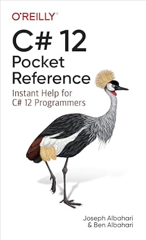 Book cover C# 12 Pocket Reference: Instant Help for C# 12 Programmers
