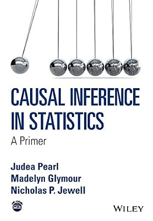 Book cover Causal Inference in Statistics: A Primer