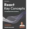 React Key Concepts: An in-depth guide to React's core features
