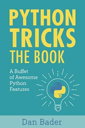 Book cover Python Tricks: A Buffet of Awesome Python Features