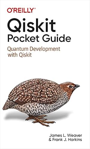 Book cover Qiskit Pocket Guide: Quantum Development with Qiskit