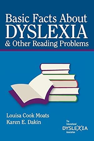 Book cover Basic Facts about Dyslexia & Other Reading Problems