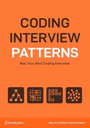 Coding Interview Patterns: Nail Your Next Coding Interview