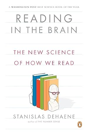 Book cover Reading in the Brain: The New Science of How We Read