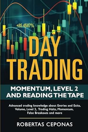 Book cover Day Trading: Momentum, Level 2 and Reading the Tape