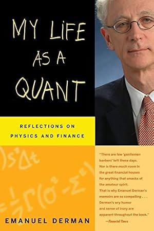 Book cover My Life as a Quant: Reflections on Physics and Finance