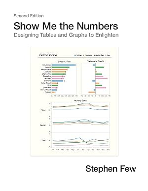 Book cover Show Me the Numbers: Designing Tables and Graphs to Enlighten