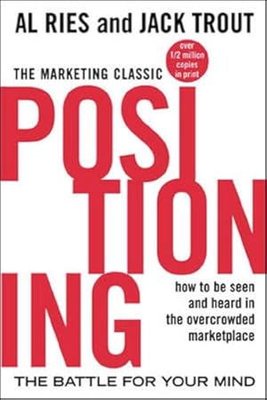Book cover Positioning: The Battle for Your Mind