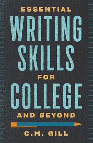 Book cover Essential Writing Skills for College and Beyond