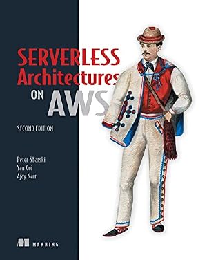 Book cover Serverless Architectures on AWS, Second Edition