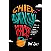 Chief Inspiration Officer: How to Lead the Team Everyone Wants to Be On