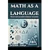 MATH AS A LANGUAGE: What I have learned through Teaching