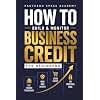 How to Build & Monitor Business Credit: A Beginner's Guide to LLC Vendor Tradelines, High D&B Scores, and Becoming a Fundable Business Without Personal Risk