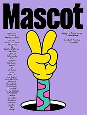 Book cover Mascot : Mascots in Contemporary Graphic Design /anglais